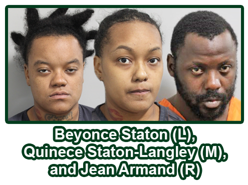 Beyonce Staton, Quinece Staton-Langley, and Jean Armond